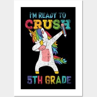 I'm ready to crush 5th Grade Shirt Funny Dabbing Unicorn Posters and Art